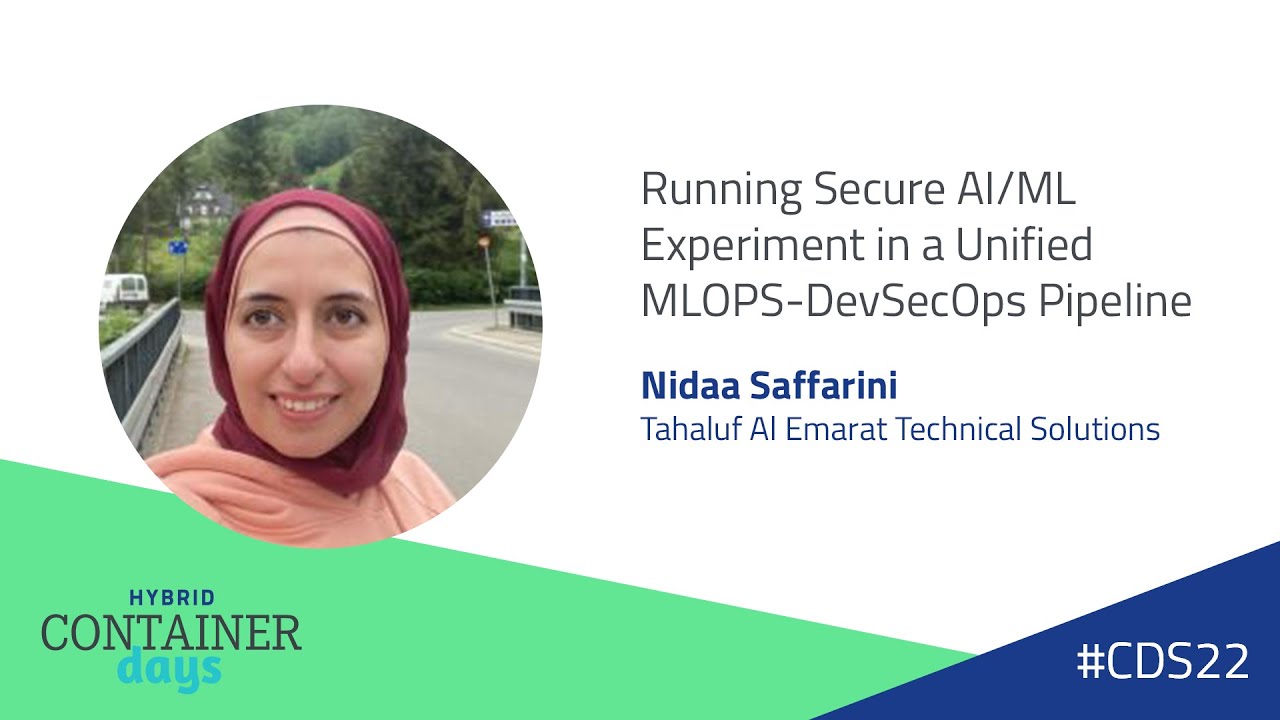 Running Secure AI/ML Experiment in a Unified MLOPS-DevSecOps Pipeline - Nidaa Saffarini