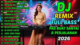 Download lagu DJ SANTAI FULL BASS ENAK BUAT SANTAI DAN PERJALANAN TERBARU 2026 mp3