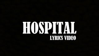 Lil Gibbe - Hospital (Lyrics)