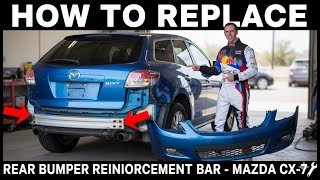 How to Replace Rear Bumper Reinforcement Bar Mazda CX-7 CX7 2007 2008 2009 2010 2011 2012
