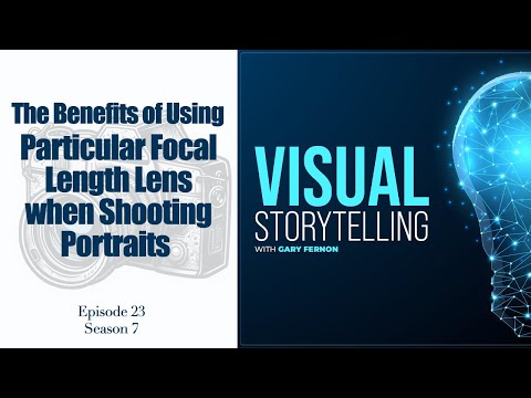 The Benefits of Using A Particular Focal Length Lens When Shooting Portraits.