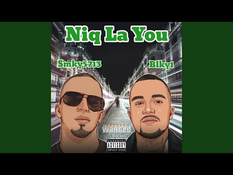 Niq la you (feat. BLKY1)