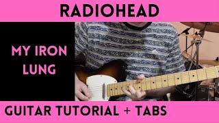 Radiohead - My Iron Lung (Guitar Tutorial)