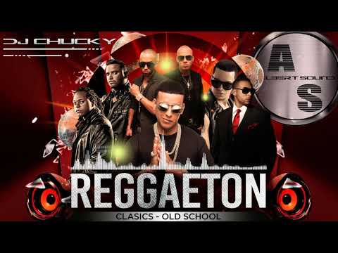REGUETON CLASICOS - OLD SCHOOL ( DJ CHUCKY - ALBERT SOUND ) 2021