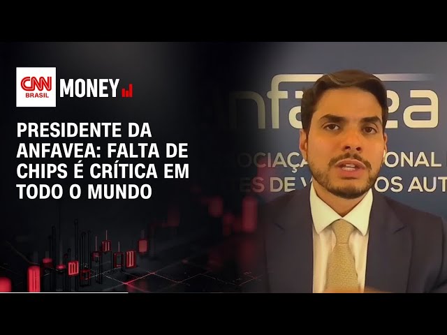 Falta de chips é crítica em todo o mundo, diz presidente da Anfavea | FECHAMENTO DE MERCADO