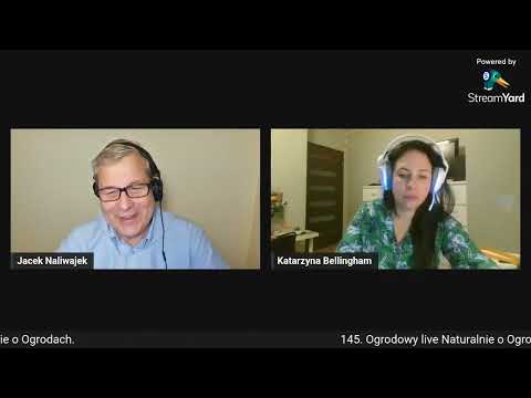 145. Ogrodowy live Naturalnie o Ogrodach.