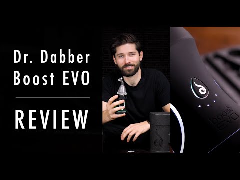 Highly Recommended: Dr. Dabber Boost EVO Review