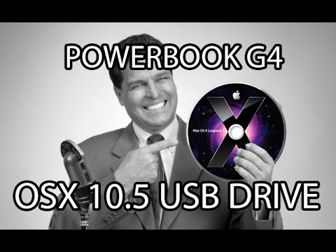Install OSX 10.5 Leopard on Powerbook G4 (a1138) with a USB drive! WITH 10.5 LEOPARD IMAGE