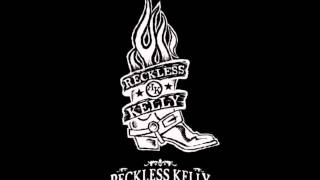 Reckless Kelly - Castanets