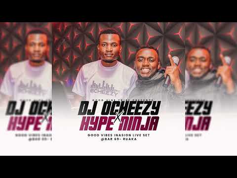 DJ OCHEEZY X HYPE NINJA BAR 69 RUAKA - CLUB BANGERS 2023 AFROBEATS I DANCEHALL I BONGO I AMAPIANO