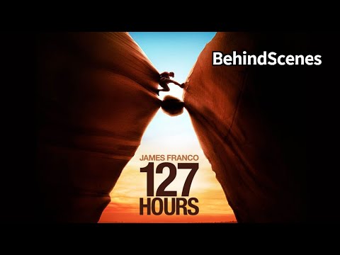 "127 HOURS" Behind The Scenes