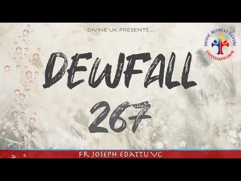 Dewfall 267 - Let Your will be done