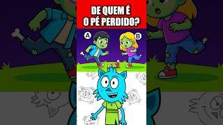 DE QUEM É O PÉ PERDIDO?