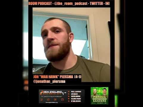 Jon Piersma "War Hawk" Isn't worried standing toe to toe with Ryan Sanders