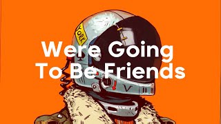 Caroline Pennell - We&#39;re Gonna Be Friends ( Lyric Video )