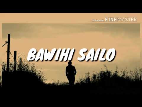 Beiseina - SaiWanah Sailo ft Bawihi Sailo(2017 Demo)