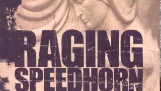 RAGING SPEEDHORN - SCRAPIN&#39; THE RESIN