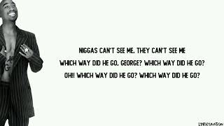 2Pac - Can&#39;t C Me (lyrics)