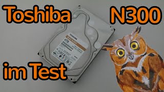 Auspacken & Test: Toshiba N300 NAS 4TB