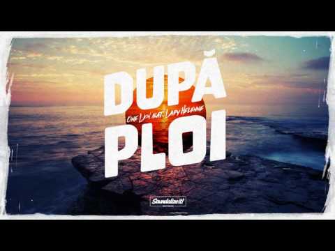 One Lion feat. Lady Helenne - Dupa Ploi