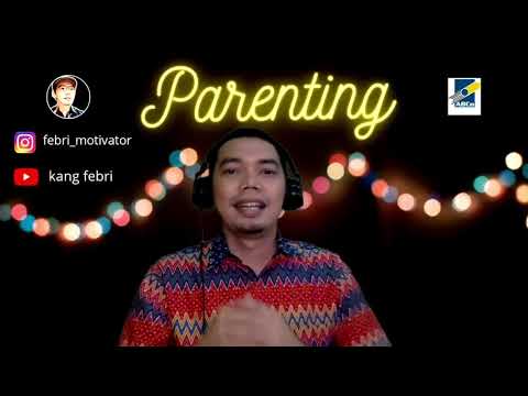 hadiah terindah dari orang tua untuk anak ||Tips Parenting|| kang Febri