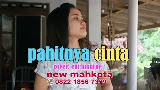 Download lagu PAHITNYA CINTA DANGDUT KLASIK cover ENI MONROE⧸NEW MAHKOTA ⧸SESI LATIHAN mp3 Download lagu PAHITNYA CINTA DANGDUT KLASIK cover ENI MONROE⧸NEW MAHKOTA ⧸SESI LATIHAN mp3
