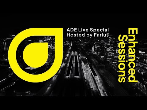 Enhanced Sessions 723: ADE Live Special - Hosted by Farius