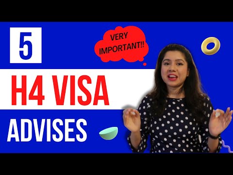 5 things you must do on H4 VISA | H4 VISA advise