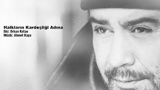 Halkların Kardeşliği Adına Music Video