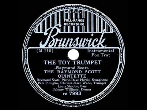 1937 HITS ARCHIVE: The Toy Trumpet - Raymond Scott Quintette