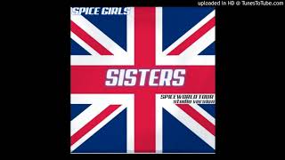 Sisters (Are Doing It For Themselves) (live edit)- SPICEWORLD TOUR