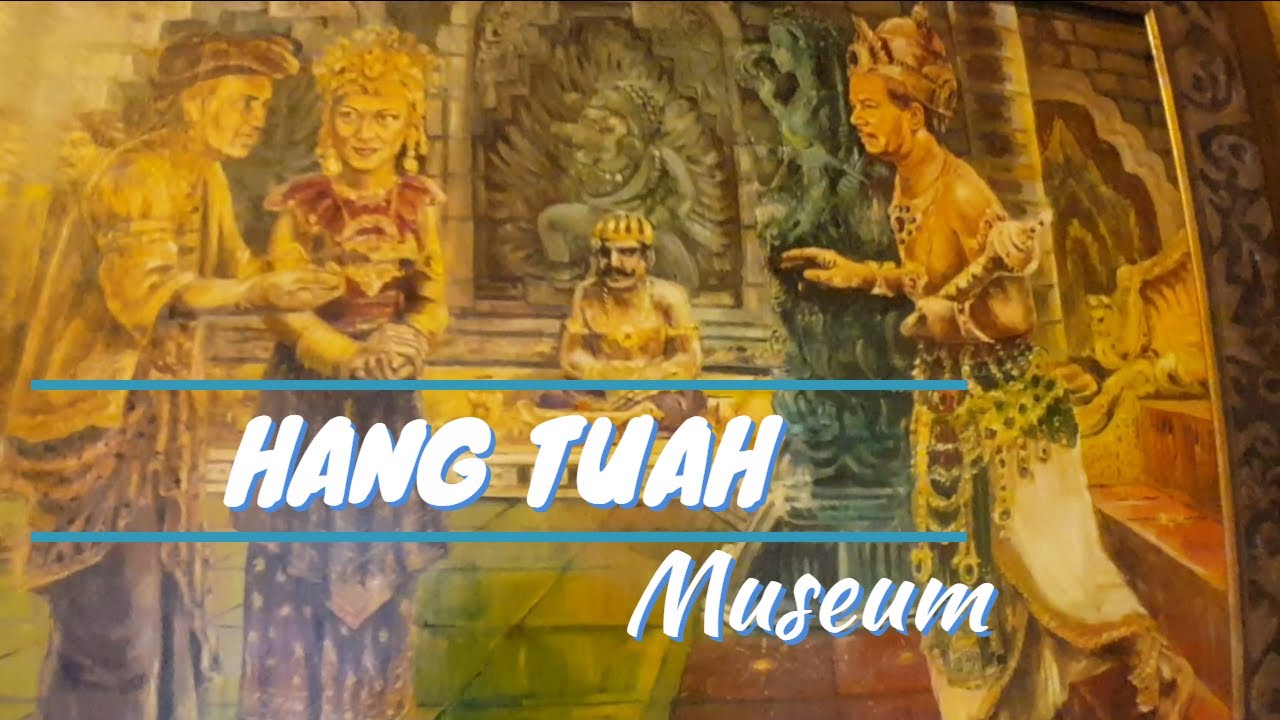 Step into history with artifacts and traditions of Hang Tuah.