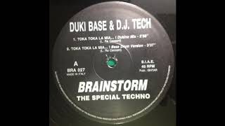 Toka Toka La Mia... ! (Dukino Mix) - Duki Base & DJ Tech