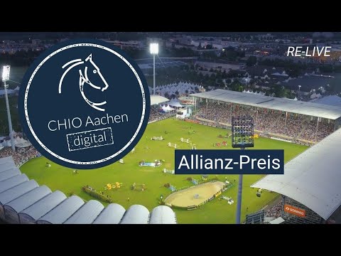 CHIO Aachen digital | RE-LIVE: Allianz-Preis |