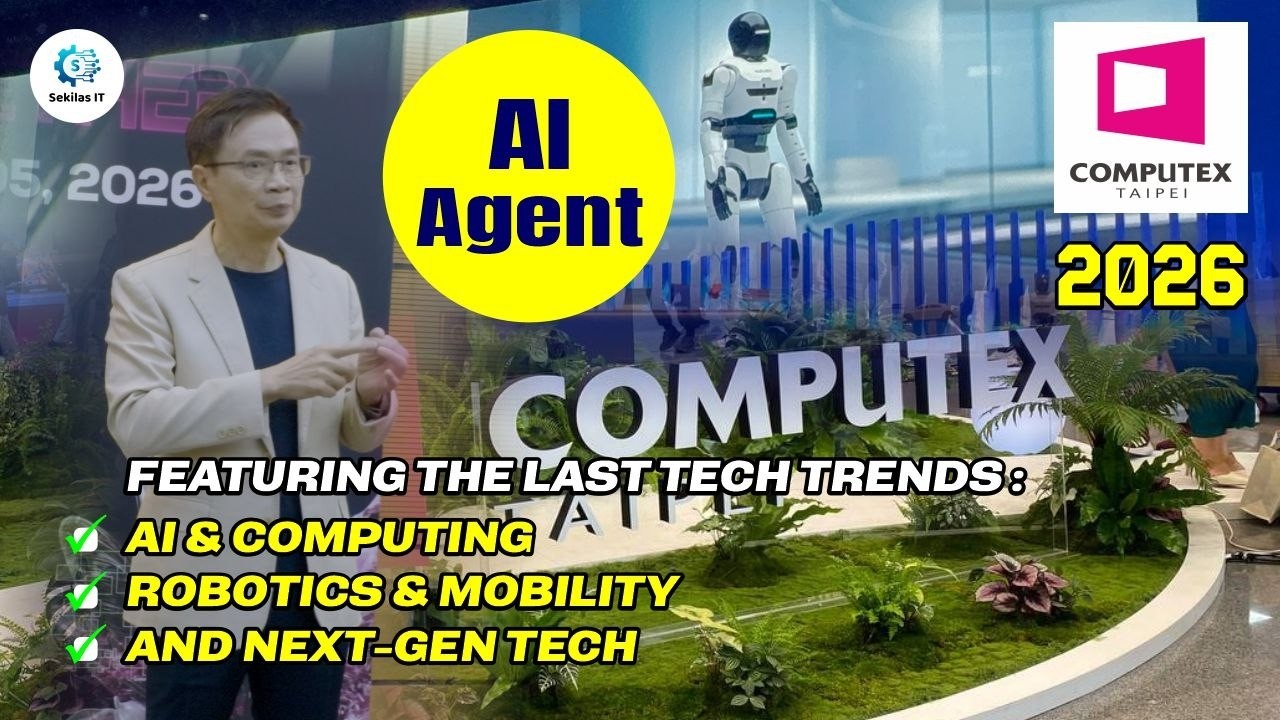 Rangkuman Liputan Computex 2026 " Lahirnya AI Agent  "