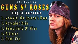 Download lagu GUNS N' ROSES KOPLO VERSI0N COLLECTION mp3 Download lagu GUNS N' ROSES KOPLO VERSI0N COLLECTION mp3