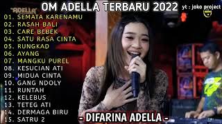 Download lagu TERBARU!!! DIFARINA INDRA - SEMATA KARENAMU - OM ADELLA TERBARU 2022 (TANPA IKLAN) mp3
