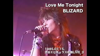 Download lagu BLIZARD/ Love Me Tonight 1985.07.15._3 mp3