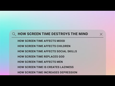 How Screen Time Destroys The Mind