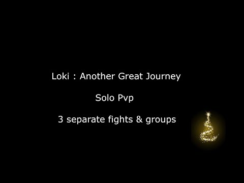 Loki : Another Great Journey / solo pvp