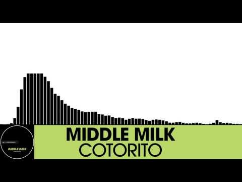 Middle Milk - Cotorito [House | Houserecordings]