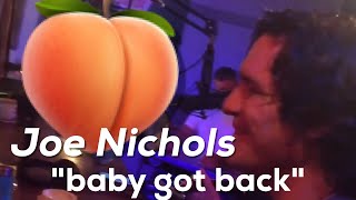 Joe Nichols - Baby Got Back