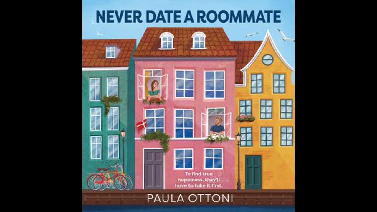 Never Date A Roommate - Paula Ottoni
