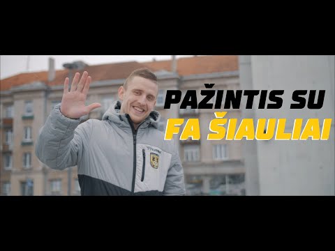 PAŽINTIS SU: FA ŠIAULIAI // E. Jankausko turas po Šiaulius ir D. Kančelskio vizija apie klubą
