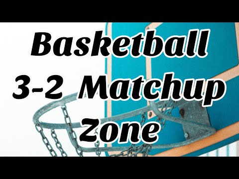3-2 Match Up Zone Video