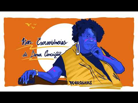 Pevirguladez - Nas Escrevivências de Dona Conceição