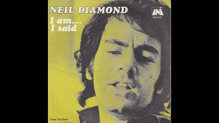 Neil Diamond - I Am... I Said (1971) HQ