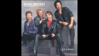 Bob Seger Fortunate son Album Like a rock