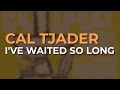 Cal Tjader - I've Waited So Long (Official Audio)