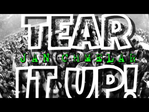Jan Chmelar - TEAR IT UP! (Out on Spotify/Deezer/Rhapsody/AppleMusic/XboxMusic) FREE DOWNLOAD!